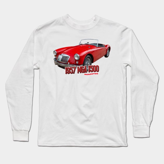 1957 MGA 1500 Roadster Long Sleeve T-Shirt by Gestalt Imagery